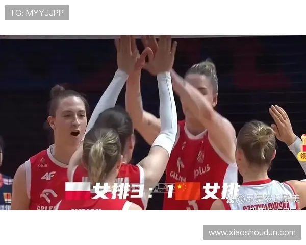 网口受挫中国女排再负波兰痛失关键良机最终无缘世联赛四强席位
